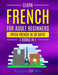 Learn French For Adult Beginners