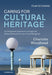 Caring For Cultural Heritage