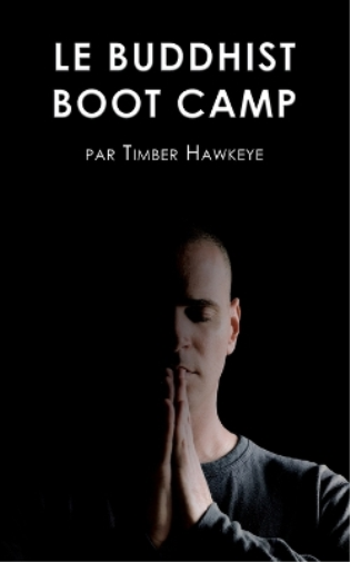 Le Buddhist Boot Camp