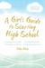 Girl's Guide To Starting High School