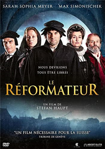Le réformateur (Titre original : Zwingli) - DVD EDITION SUISSE (avec audio et sous-titres français)