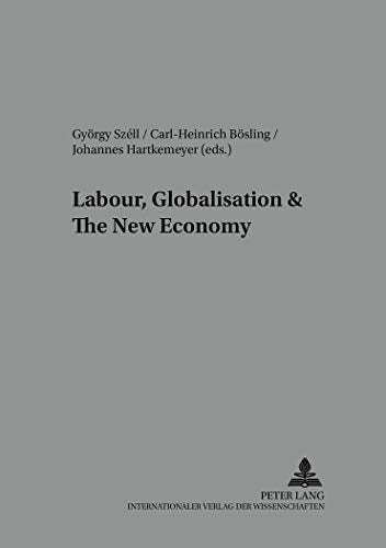 Labour Globalisation The New Economy