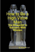 How to Be a High Value Man: The Blueprint to Success With Women
