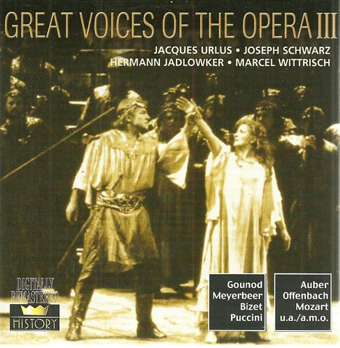 Great Voices of the Opera III