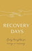 Recovery Days