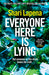 Everyone Here Is Lying