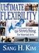 Ultimate Flexibility
