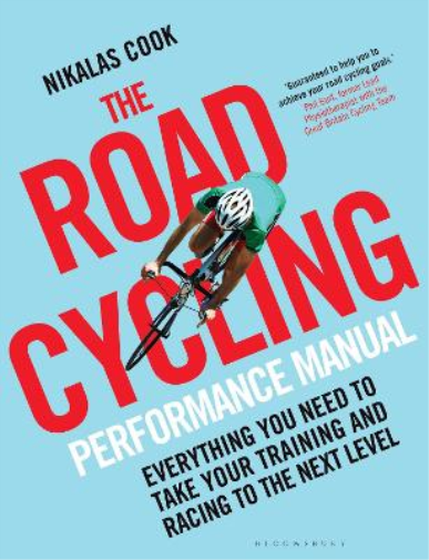 The Road Cycling Performance Manual