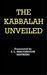 The Kabbalah Unveiled