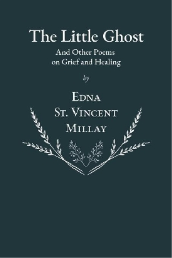 The Little Ghost - And Other Poems on Grief and Healing
