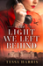 The Light We Left Behind