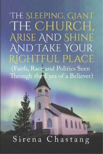 The Sleeping, Giant the Church, Arise and Shine and Take Your Rightful Place