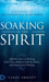 Soaking in the Spirit