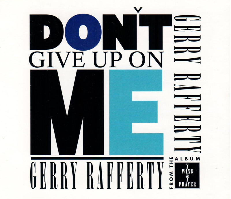 Don't give up on me