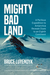 Mighty Bad Land