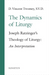 The Dynamics of the Liturgy