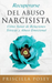 Recuperarse Del Abuso Narcisista