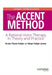 The Accent Method of Voice Therapy