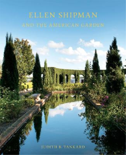 Ellen Shipman and the American Garden