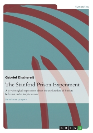 The Stanford Prison Experiment