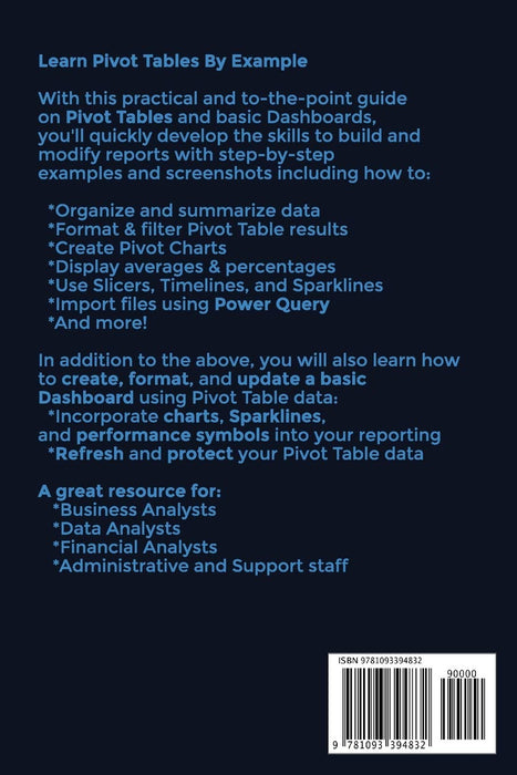 Excel 2019 Pivot Tables & Introduction To Dashboards The Step-By-Step Guide