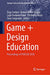 Game + Design Education : Proceedings of PUDCAD 2020