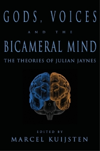Gods, Voices, and the Bicameral Mind