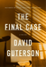 The Final Case