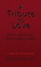 A Tribute To Love Horror Death And The Crumbling Mind