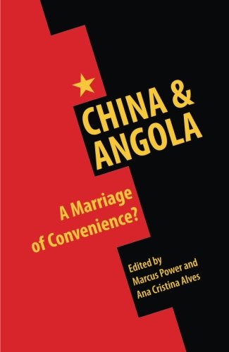 China and Angola: A Marriage of Convenience?