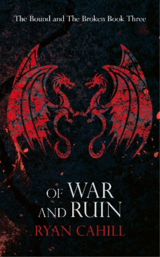 Of War and Ruin