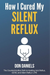 How I Cured My Silent Reflux