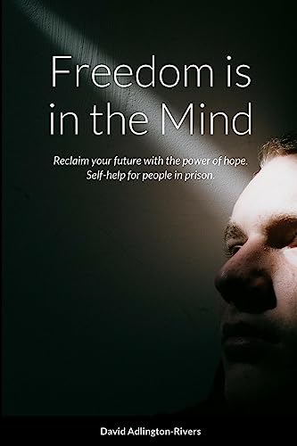 Freedom is in the Mind