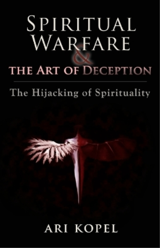 Spiritual Warfare & The Art of Deception
