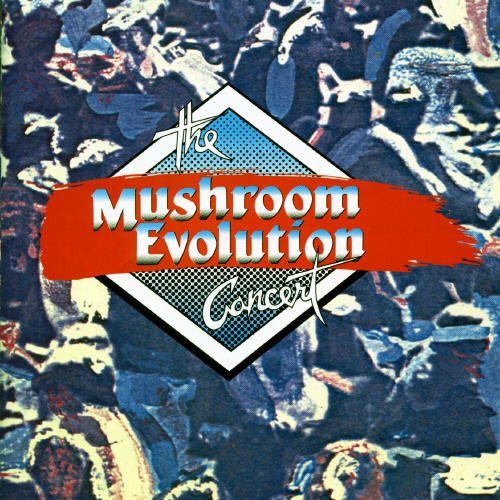 Mushroom Evolution Concert