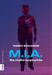 M.I.A. - Ma Réalité Augmentée