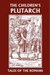 The Children's Plutarch