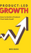 Product-Led Growth