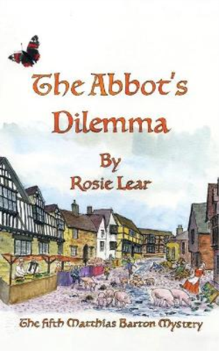 The Abbott’s Dilemma: The Fifth Sherborne Medieval Mystery
