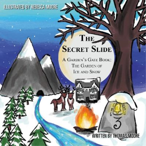 The Secret Slide: A Garden's Gate Book