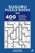 Suguru Puzzle Books - 400 Easy to Master Puzzles 9x9 (Volume 5)