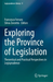 Exploring the Province of Legislation