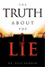 Truth About the Lie