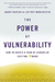 The Power of Vulnerability
