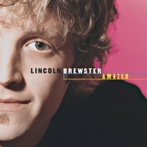 Lincoln Brewster - Amazed Cd