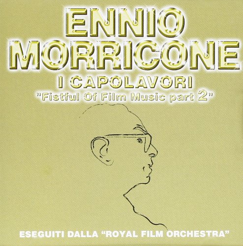 Ennio Morricone Fistful Of Film Music 2