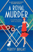 A Royal Murder