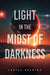 Light in the Midst of Darkness