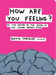 How Are You Feeling?