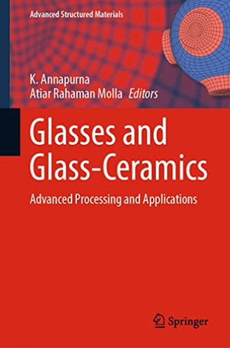 Glasses And Glass-Ceramics : Advanced Pr